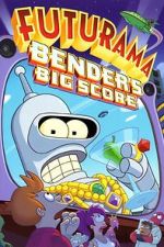 Watch Futurama: Bender's Big Score 0123movies