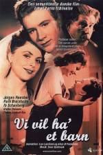 Watch We Want a Child! 0123movies