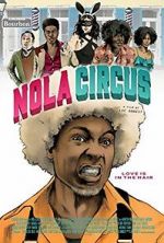 Watch N.O.L.A Circus 0123movies