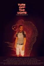 Watch Turn Off the Lights 0123movies