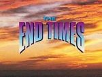 Watch The End Times: In the Words of Jesus 0123movies