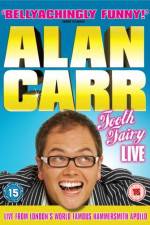 Watch Alan Carr Tooth Fairy LIVE 0123movies