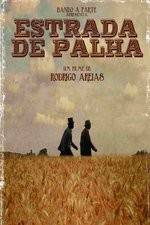 Watch Estrada de Palha 0123movies