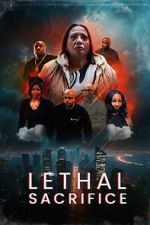 Watch Lethal Sacrifice 0123movies