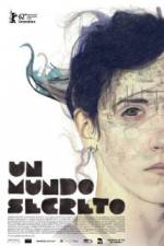 Watch Un Mundo Secreto 0123movies