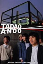 Watch Tadao Ando 0123movies