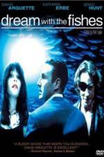 Watch Dream with the Fishes 0123movies