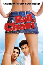 Watch Ball & Chain 0123movies