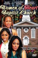 Watch Women of Heart Baptist Church 0123movies