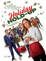 Watch Holiday Hold-Up 0123movies