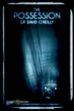 Watch The Possession of David O'Reilly 0123movies