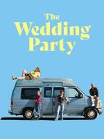 Watch The Wedding Party 0123movies