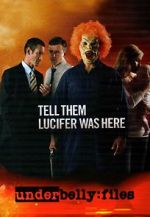 Watch Underbelly Files: Tell Them Lucifer Was Here 0123movies