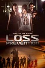 Watch Loss Prevention 0123movies