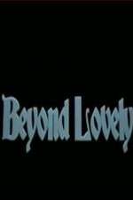 Watch Beyond Lovely 0123movies