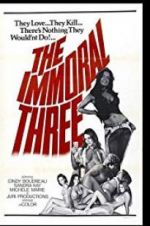 Watch The Immoral Three 0123movies