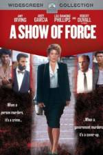Watch A Show of Force 0123movies