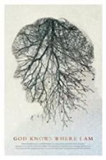 Watch God Knows Where I Am 0123movies