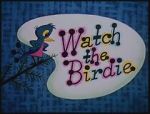 Watch Watch the Birdie (Short 1958) 0123movies
