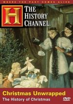 Watch Christmas Unwrapped: The History of Christmas 0123movies