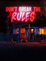 Watch Don\'t Break the Rules 0123movies