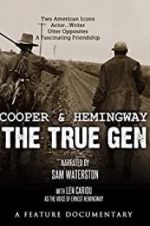 Watch Cooper and Hemingway: The True Gen 0123movies