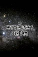 Watch The Astronomer's Dream 0123movies
