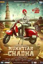 Watch Mukhtiar Chadha 0123movies