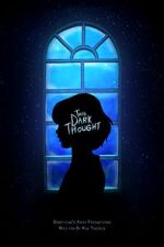 Watch This Dark Thought (Short 2019) 0123movies