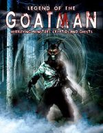 Watch Legend of the Goatman: Horrifying Monsters, Cryptids and Ghosts 0123movies