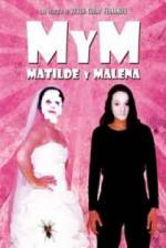 Watch M y M: Matilde y Malena 0123movies