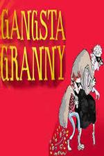 Watch Gangsta Granny 0123movies