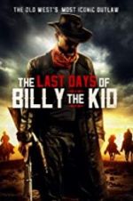 Watch The Last Days of Billy the Kid 0123movies