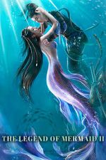 Watch The Legend of Mermaid 2 0123movies