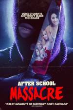 Watch After School Massacre 0123movies