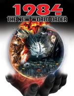 Watch 1984: The New World Order 0123movies