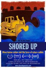 Watch Shored Up 0123movies