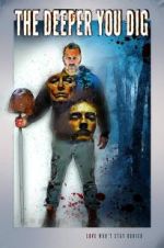Watch The Deeper You Dig 0123movies