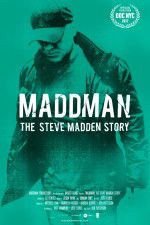 Watch Maddman: The Steve Madden Story 0123movies