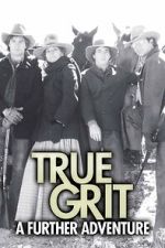 Watch True Grit: A Further Adventure 0123movies