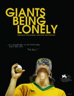 Watch Giants Being Lonely 0123movies