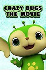Watch Crazy Bugs: The Movie 0123movies