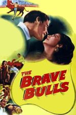 Watch The Brave Bulls 0123movies