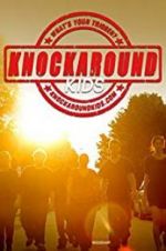 Watch Knockaround Kids 0123movies