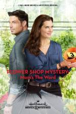 Watch Flower Shop Mystery: Mum's the Word 0123movies