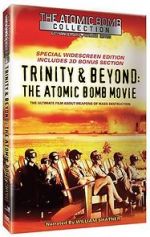 Watch Trinity and Beyond: The Atomic Bomb Movie 0123movies