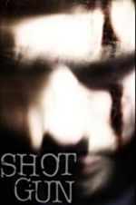 Watch Shotgun 0123movies