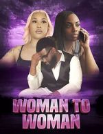 Watch Woman to woman 0123movies