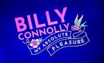 Watch Billy Connolly: My Absolute Pleasure (TV Special 2021) 0123movies