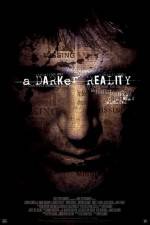 Watch A Darker Reality 0123movies